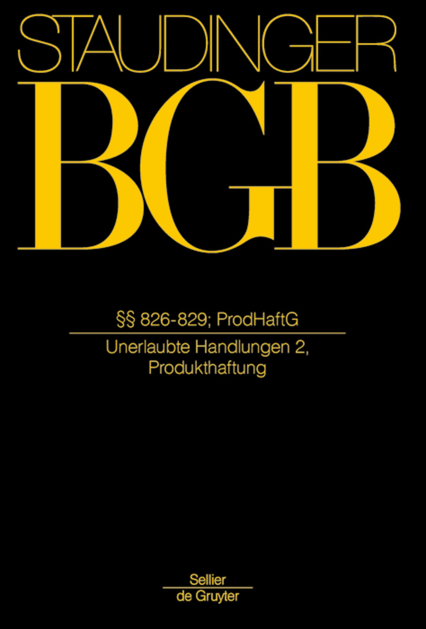 §§ 826-829; ProdHaftG
